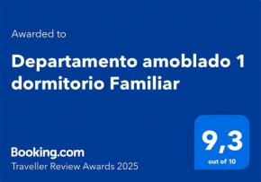 Departamento amoblado 1 dormitorio Familiar